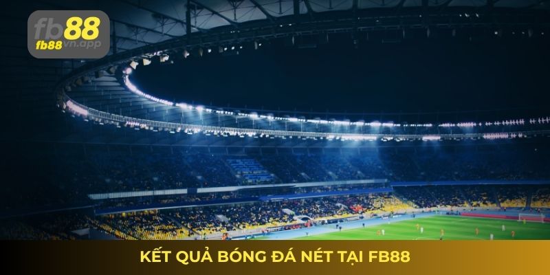 kết quả bóng đá nét